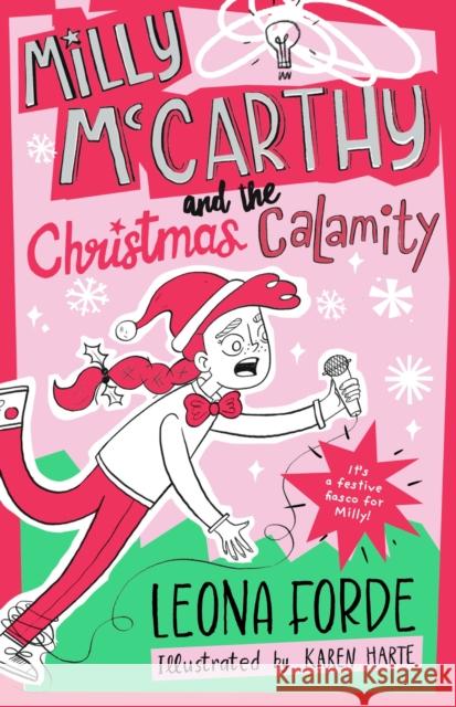 Milly McCarthy and the Christmas Calamity Leona Forde 9781804581018