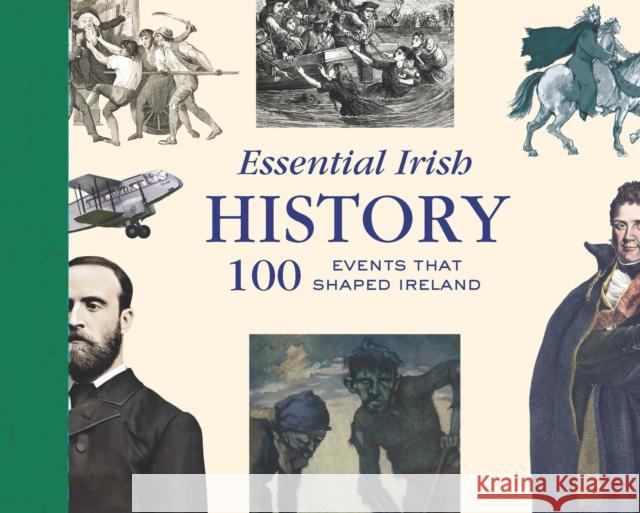 Essential Irish History: 100 Events that Shaped Ireland  9781804581971 Gill