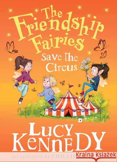 The Friendship Fairies Save the Circus Lucy Kennedy 9781804582190 Gill