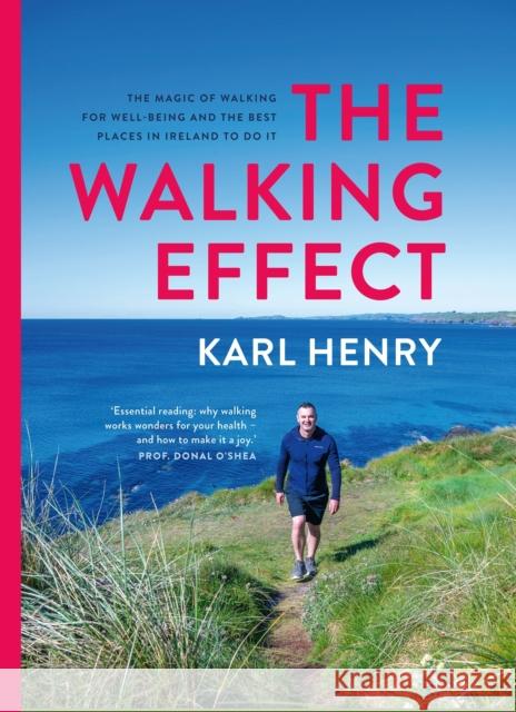 The Walking Effect Karl Henry 9781804583401 Gill