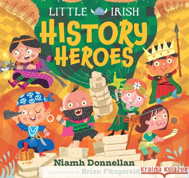 Little Irish History Heroes Niamh Donnellan 9781804583562