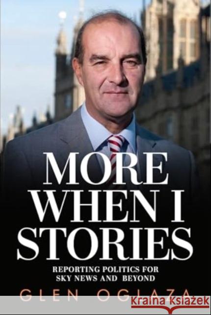 MORE WHEN I STORIES Glen Oglaza 9781804680100