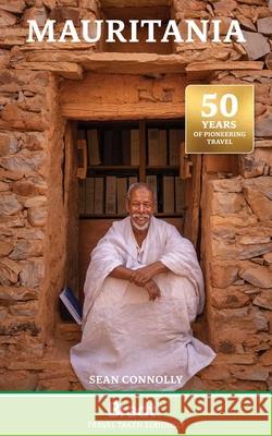 Mauritania Sean Connolly 9781804691724 Bradt Travel Guides