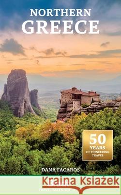 Northern Greece Dana Facaros 9781804692820 Bradt Travel Guides