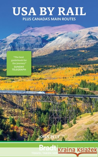 USA by Rail: Plus Canada's Main Routes John Pitt 9781804693353