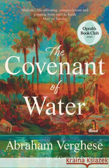 The Covenant of Water: An Oprah’s Book Club Selection Abraham Verghese 9781804710456 Atlantic Books