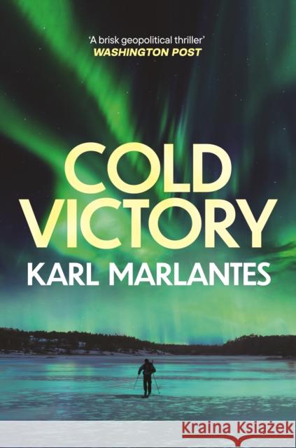Cold Victory Karl Marlantes 9781804711064