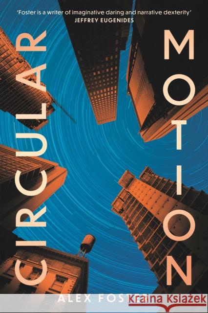 Circular Motion Alex Foster 9781804711088
