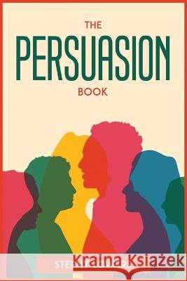 The Persuasion Book Stepny Lowers   9781804772461 Stepny Lowers