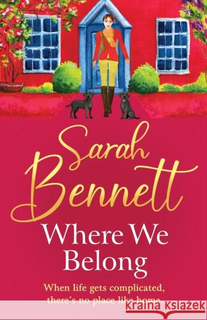 Where We Belong Sarah Bennett 9781804833155