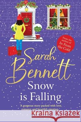 Snow is Falling Sarah Bennett 9781804833407 Boldwood Books Ltd