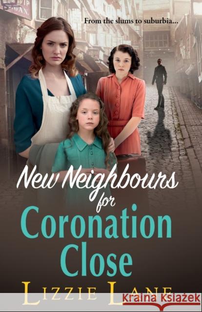 New Neighbours for Cornonation Close Lizzie Lane 9781804834008 Boldwood Books Ltd