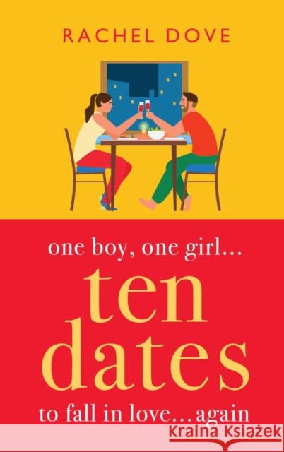 Ten Dates Rachel Dove 9781804836064 Boldwood Books Ltd