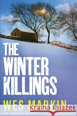 The Winter Killings Wes Markin 9781804837894