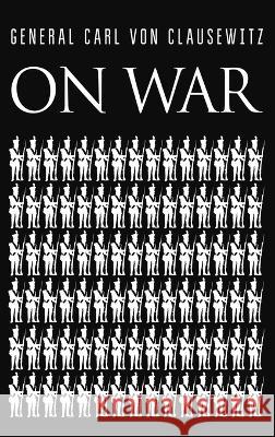 On War Carl Von Clausewitz 9781804840610 Svarog Books
