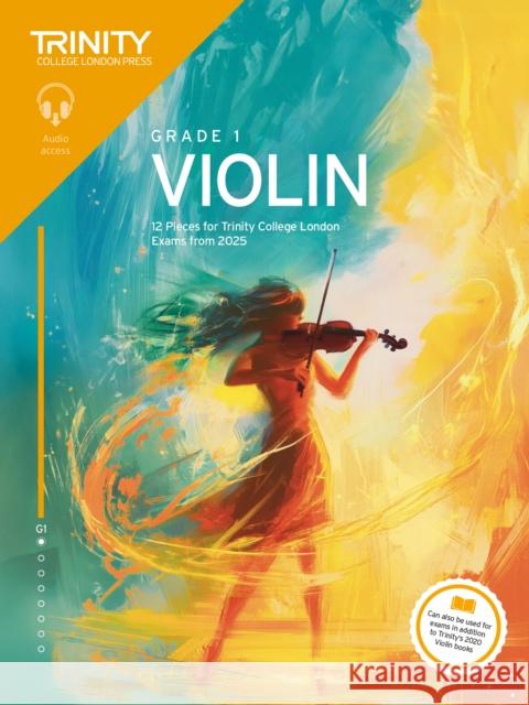 Trinity College London Violin Exam Pieces from 2025: Grade 1 Trinity College London 9781804906521 Trinity College London Press