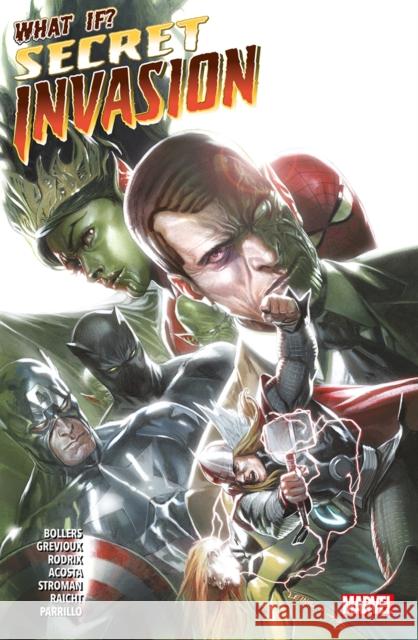 What If? Vol.2: Secret Invasion Karl Bollers, Kevin Grevioux, Mike Raicht 9781804910559