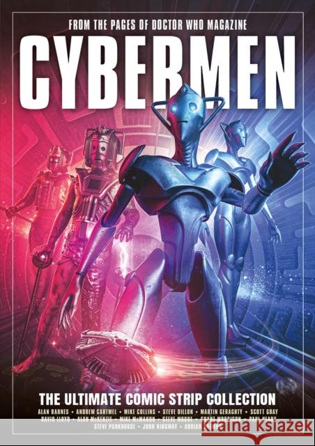 Cybermen: The Ultimate Comic Strip Collection Various 9781804911037 Panini Publishing Ltd