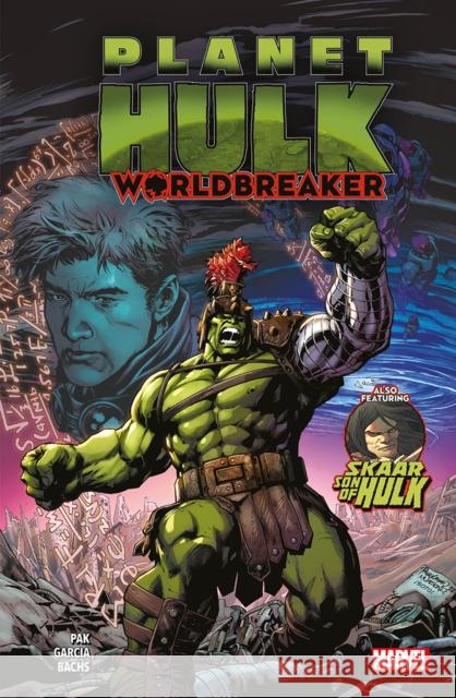 Planet Hulk: Worldbreaker Greg Pak 9781804911044