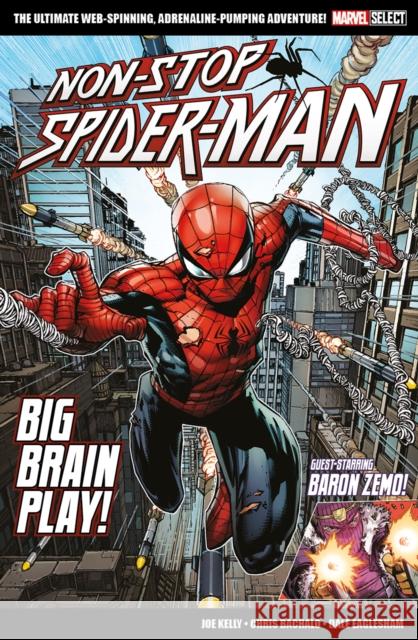 Marvel Select Non-Stop Spider-Man: Big Brain Play! Joe Kelly 9781804911150 Panini Publishing Ltd