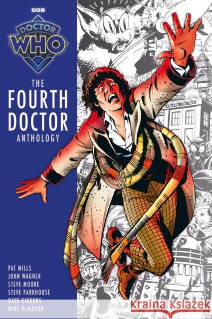 Doctor Who: The Fourth Doctor Anthology Steve Moore 9781804911587