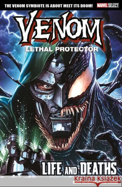 Marvel Select Venom: Lethal Protector - Life and Deaths David Michelinie 9781804911983 Panini Publishing Ltd