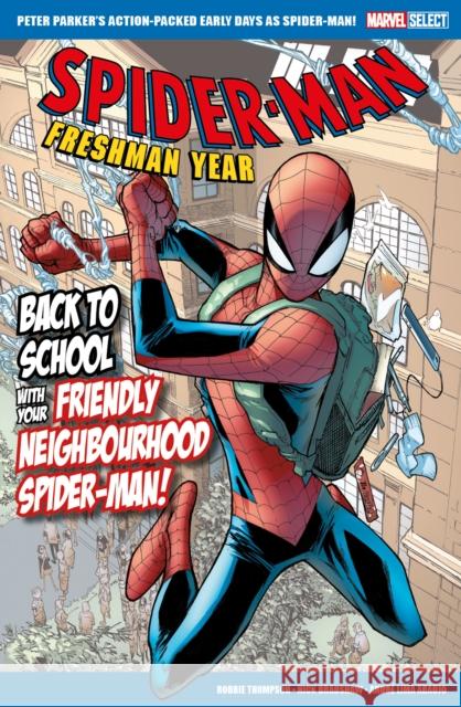 Marvel Select Spider-Man: Freshman Year Robbie Thompson 9781804912065