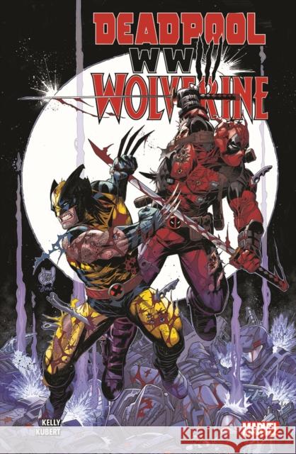 Deadpool & Wolverine: WWIII Joe Kelly 9781804912546 Panini Publishing Ltd