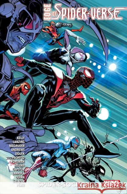 Edge of Spider-Verse: Spider-Society Kaare Andrews 9781804912621