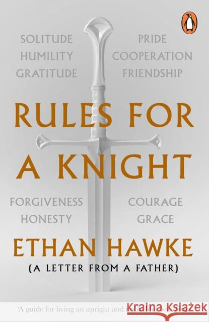 Rules for a Knight: A letter from a father Ethan Hawke 9781804940808