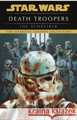 Star Wars: Death Troopers Joe Schreiber 9781804943618 Cornerstone