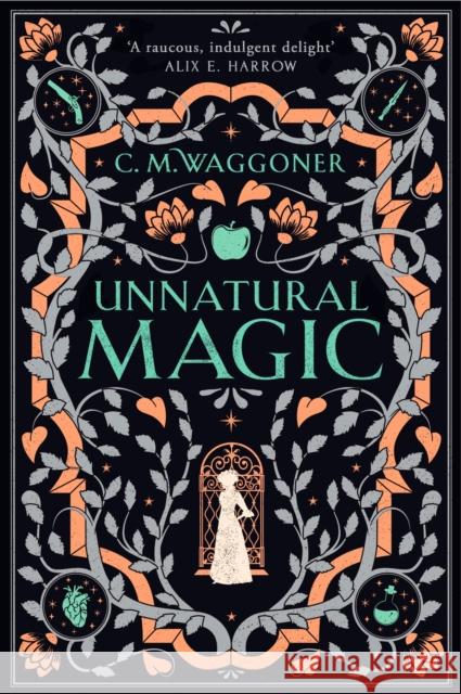 Unnatural Magic C.M. Waggoner 9781804944059