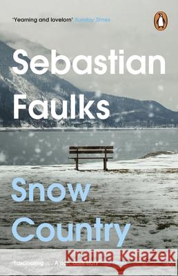 Snow Country Sebastian Faulks 9781804944325