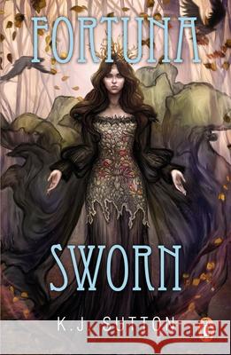 Fortuna Sworn K.J. Sutton 9781804944899