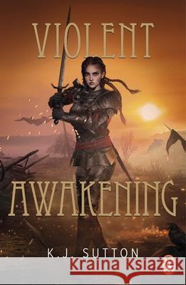 Violent Awakening K.J. Sutton 9781804944943