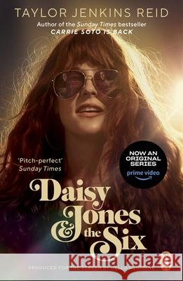 Daisy Jones and The Six: From the author of the hit TV series Taylor Jenkins Reid 9781804945957