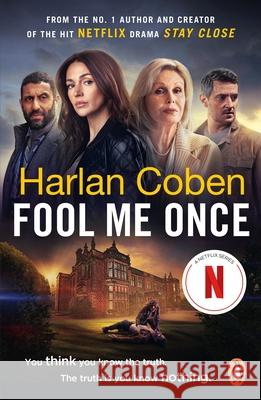 Fool Me Once: Now An Original Netflix Series Harlan Coben 9781804947203