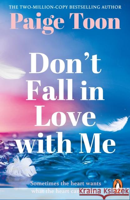 Don't Fall in Love With Me Paige Toon 9781804947845 Cornerstone
