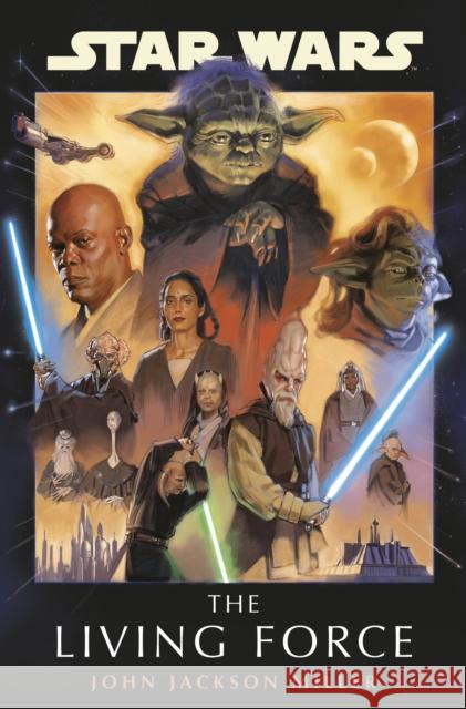 Star Wars: The Living Force John Jackson Miller 9781804948293