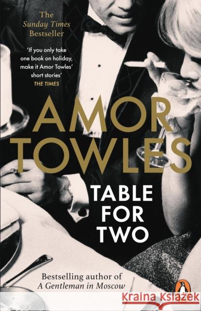 Table For Two Amor Towles 9781804949504