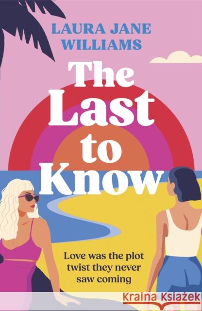 The Last to Know Laura Jane Williams 9781804949719