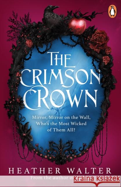 The Crimson Crown Heather Walter 9781804951989 Cornerstone