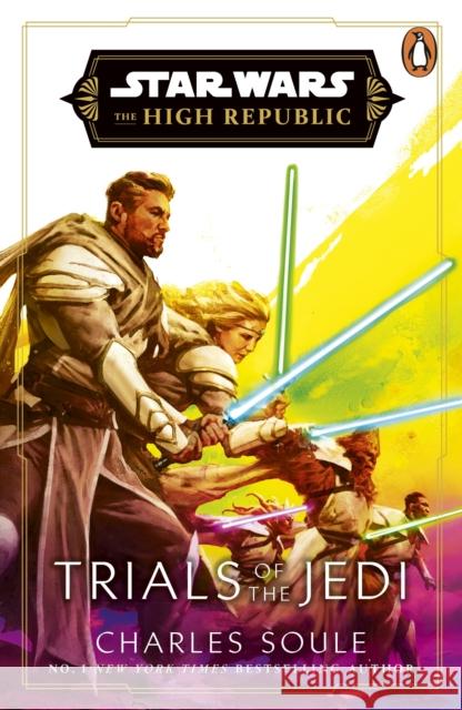 Star Wars: Trials of the Jedi (High Republic) Charles Soule 9781804953174 Cornerstone