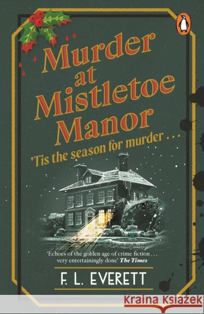 Murder at Mistletoe Manor F. L. Everett 9781804954522 Cornerstone