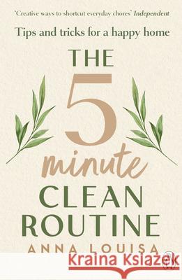 The 5 Minute Clean Routine Anna Louisa 9781804956083 Cornerstone