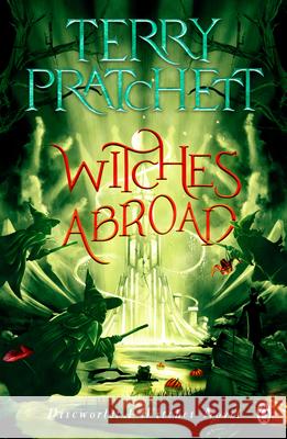 Witches Abroad Pratchett, Terry 9781804990063