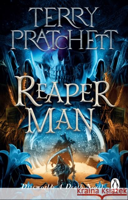 Reaper Man: (Discworld Novel 11) Sir Terry Pratchett 9781804990339 Transworld Publishers Ltd