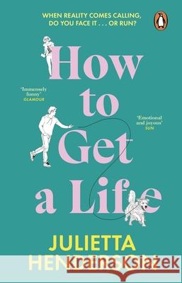 How to Get a Life Julietta Henderson 9781804991107 Transworld Publishers Ltd