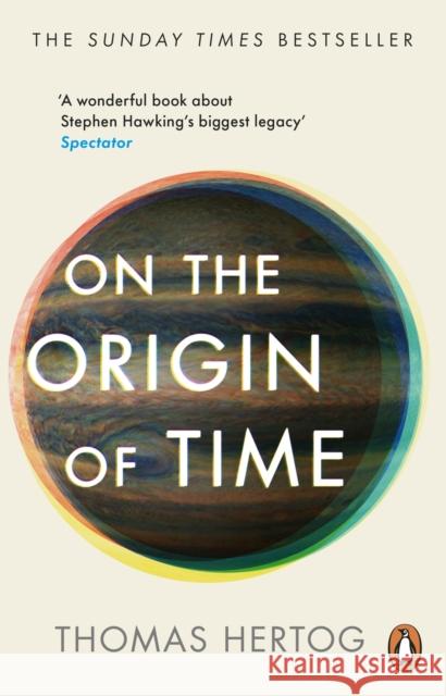 On the Origin of Time Hertog, Thomas 9781804991121 Transworld Publishers Ltd