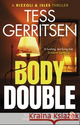 Body Double: (Rizzoli & Isles series 4) Tess Gerritsen 9781804991367 Transworld Publishers Ltd